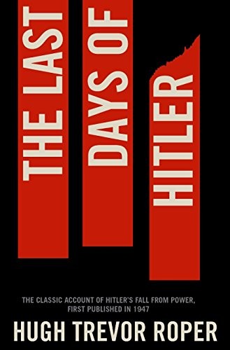 Hugh Trevor-Roper: The Last Days of Hitler (Paperback, 2013, Pan Macmillan, imusti)