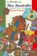 Stuart Palmer: The Puzzle Of The Blue Banderilla (Hildegarde Withers Mystery) (Paperback, 2004, Rue Morgue Press)
