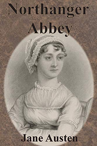 Northanger Abbey (Paperback, 2017, Value Classic Reprints)