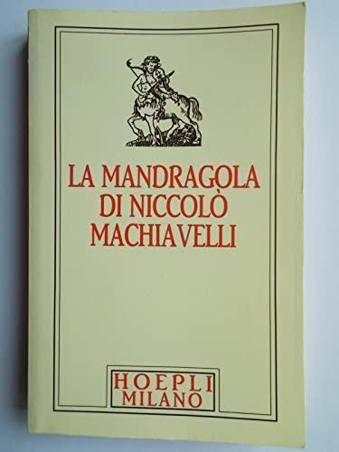 Machiavelli minuscolo hoepliano. La Mandragola (Italian language, 1994)