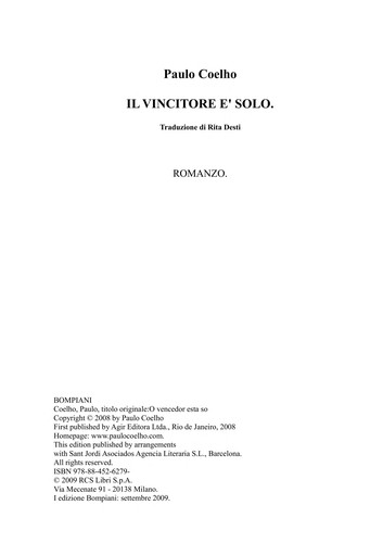 Il vincitore e solo (Italian language, 2009, Bompiani)