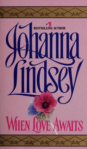 Johanna Lindsey: When Love Awaits (1986, Avon Books, Avon)