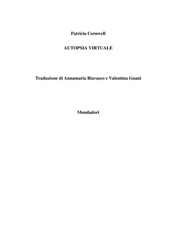 Autopsia virtuale (Italian language, 2011, Mondadori)