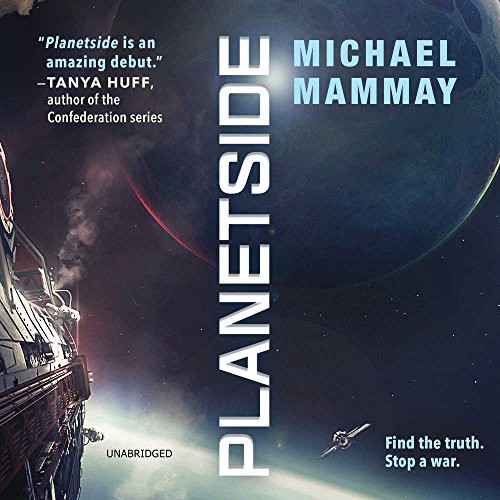 Planetside (AudiobookFormat, 2018, Harpercollins, HarperCollins Publishers and Blackstone Audio)