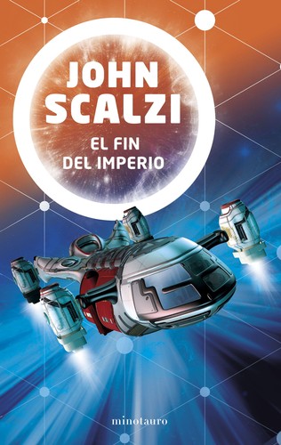 El fin del imperio (Paperback, español language, 2018, Minotauro)