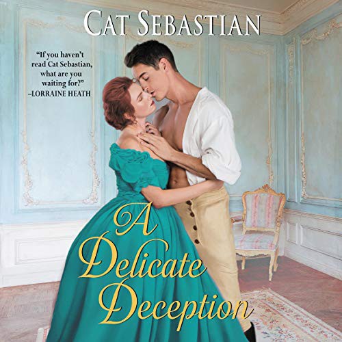 Cat Sebastian: A Delicate Deception (AudiobookFormat, 2020, Harpercollins, HarperCollins B and Blackstone Publishing)