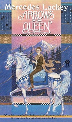 Arrows of the Queen (Heralds of Valdemar, #1) (1987)