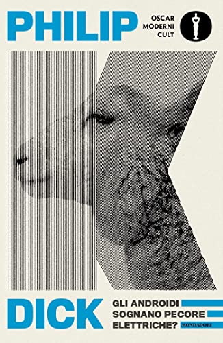 Gli androidi sognano pecore elettriche? (Paperback, Italiano language, 2022, Mondadori)