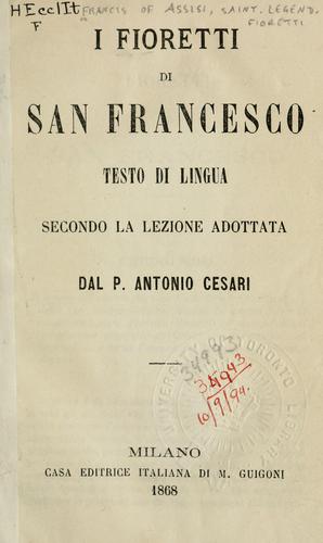 Francis of Assisi: I fioretti di San Francesco (Italian language, 1868, M. Guigoni)