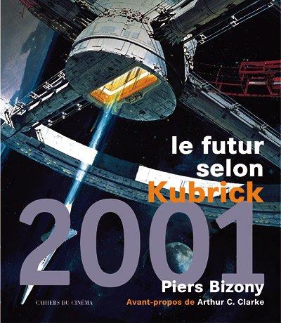 2001, l'odyssée de l'espace (Paperback, French language, 2000, Cahiers du cinéma)
