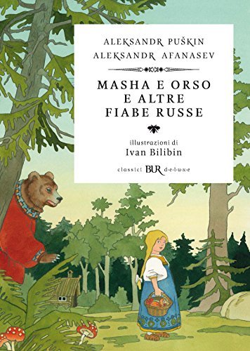 Masha e Orso e altre fiabe russe (Paperback, Italiano language, 2015, Rizzoli)