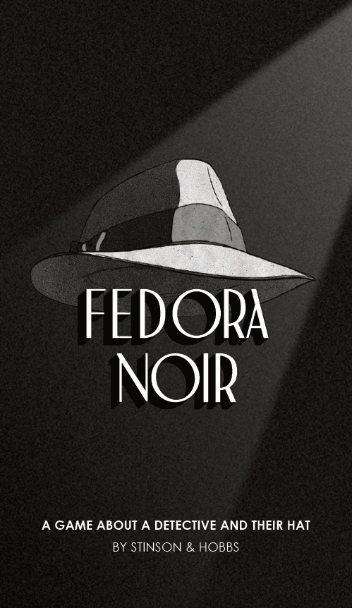 Fedora Noir (EBook, inglese language, Less Than Three Games)