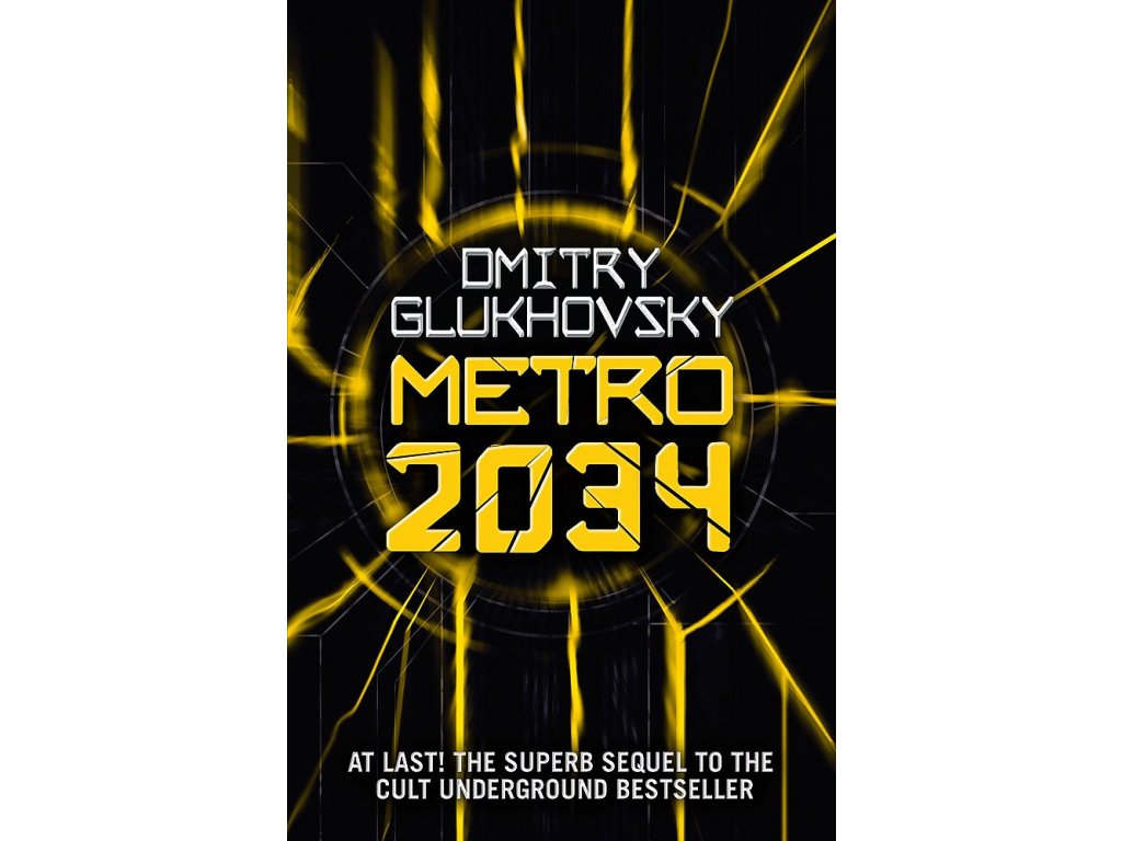 Metro 2034 (Paperback, 2009, Heyne)