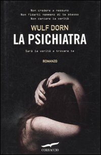 La psichiatra (Italian language, 2010, Corbaccio)