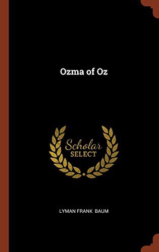 Ozma of Oz (Hardcover, 2017, Pinnacle Press)