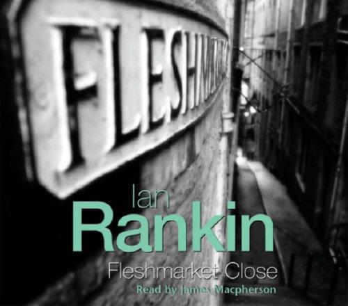 Ian Rankin: Fleshmarket Close (AudiobookFormat, Orion (an Imprint of The Orion Publishing Group Ltd ))