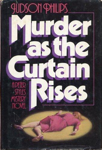 Judson Philips: Murder as the curtain rises (1981)