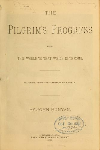 The pilgrim's progress from this world to that which is to come (1881, Farm and fireside company)