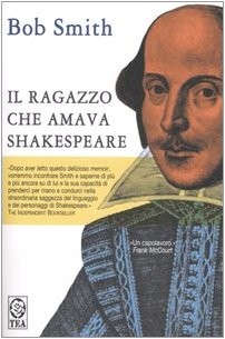 Il ragazzo che amava Shakespeare (Paperback, TEA)