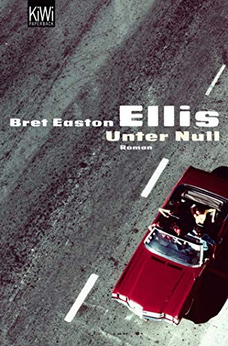 Unter Null (Paperback, 2006, Kiepenheuer & Witsch GmbH)