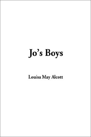 Jo's Boys (Hardcover, 2002, IndyPublish)