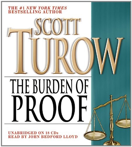 Scott Turow: The Burden of Proof (AudiobookFormat, 2010, Grand Central Publishing)