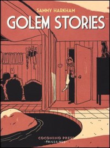 Sammy harkman: Golem Stories (Italian language, Coconino Press)