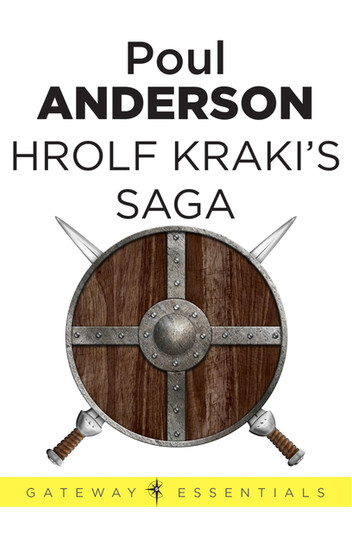 Poul Anderson: Hrolf Kraki's Saga (EBook, 2011, SF Gateway)
