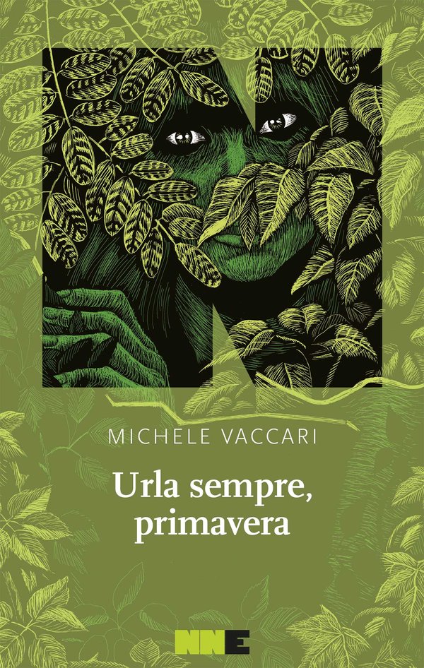 Urla sempre, primavera (Paperback, Italiano language, 2021, NN Editore)