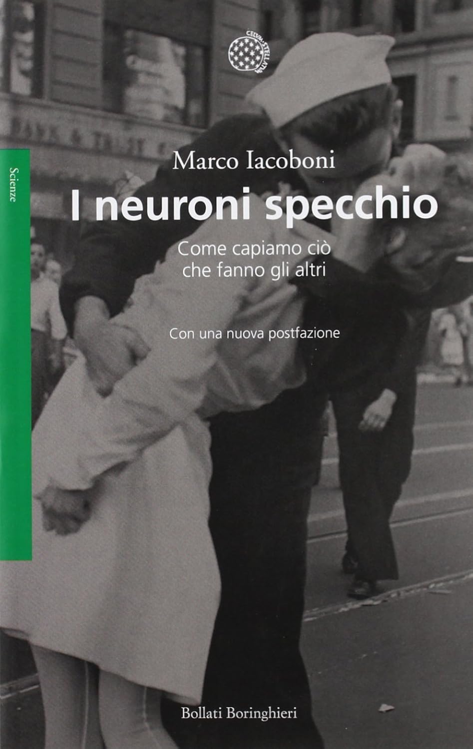 Marco Iacoboni: I neuroni specchio (Paperback, Italiano language, 2019, Bollati Boringhieri)