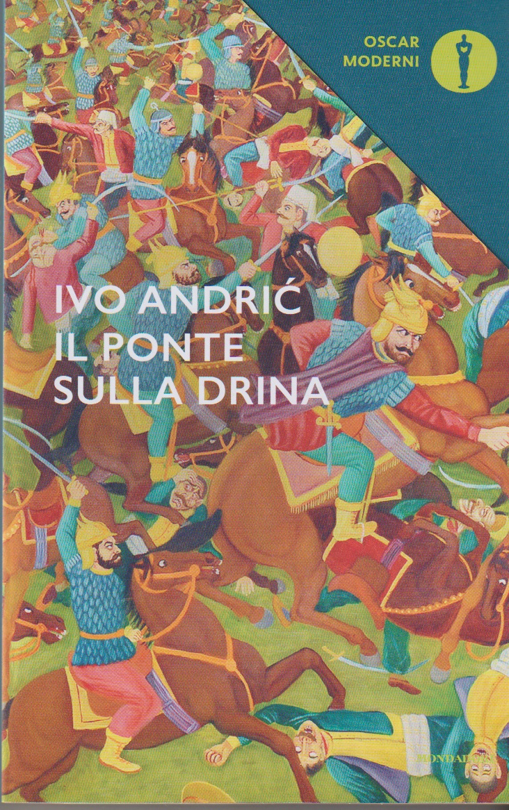 Il ponte sulla Drina (Paperback, Italiano language, 2016, Mondadori)