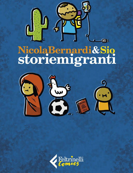 Storiemigranti (Paperback, Italiano language, Feltrinelli Comics)