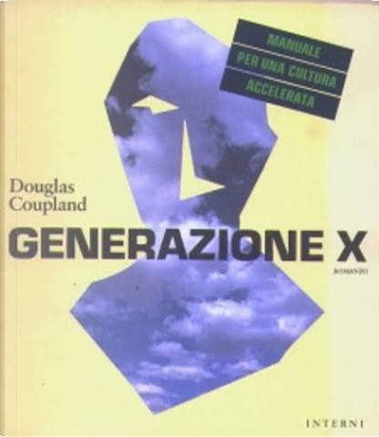 Douglas Coupland: Generazione X (Paperback, italiano language, Interni)