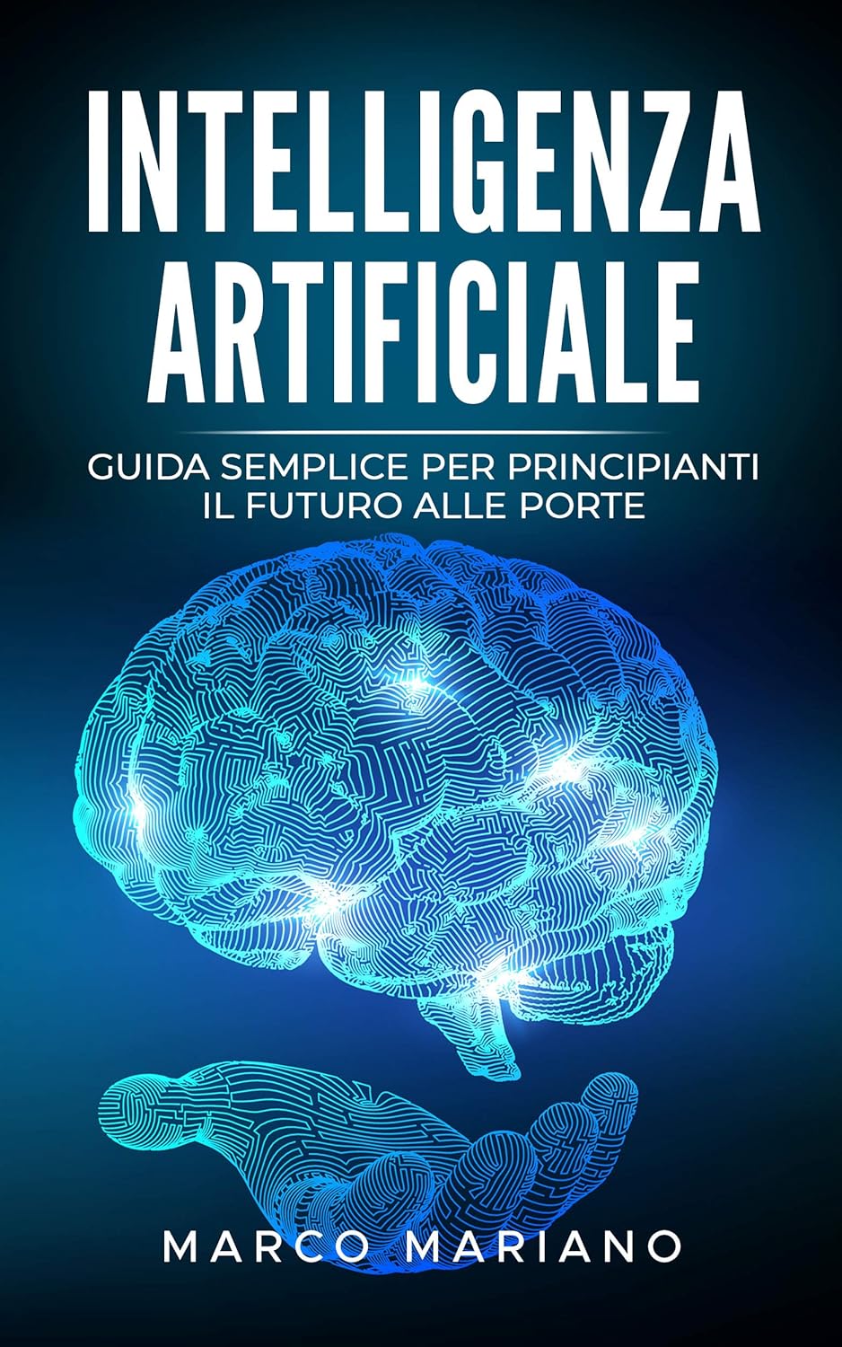 Marco Mariano: Intelligenza artificiale (Paperback, Italiano language, 2019, Marco Mariano)