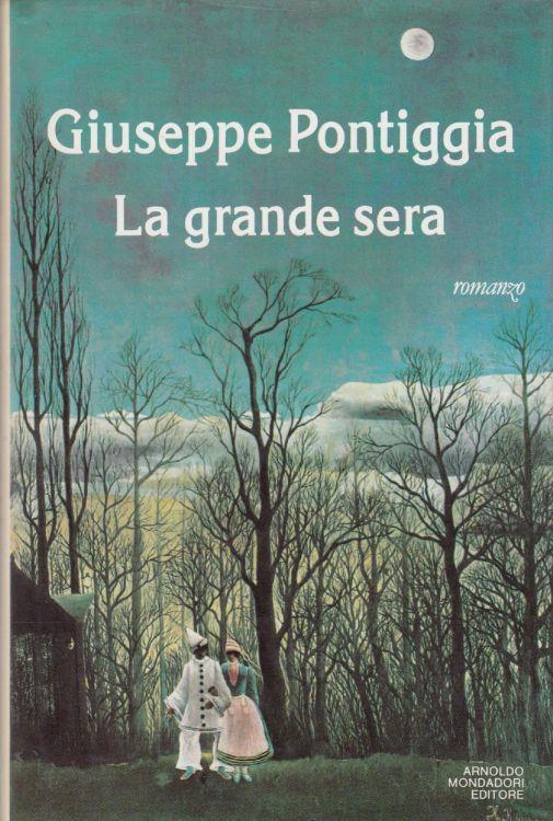 La grande sera (Hardcover, Italian language, 1989, A. Mondadori)