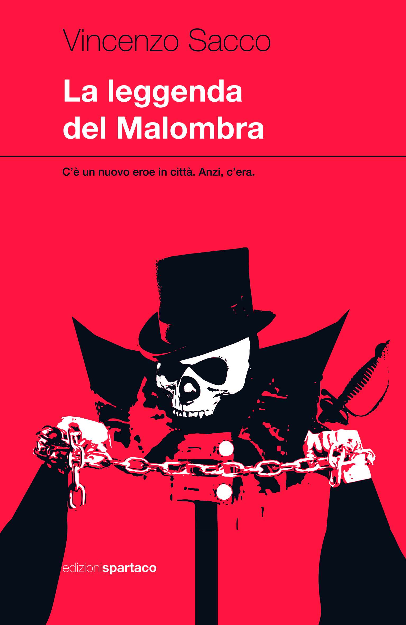 La leggenda del Malombra (Paperback, italiano language, Edizioni Spartaco)