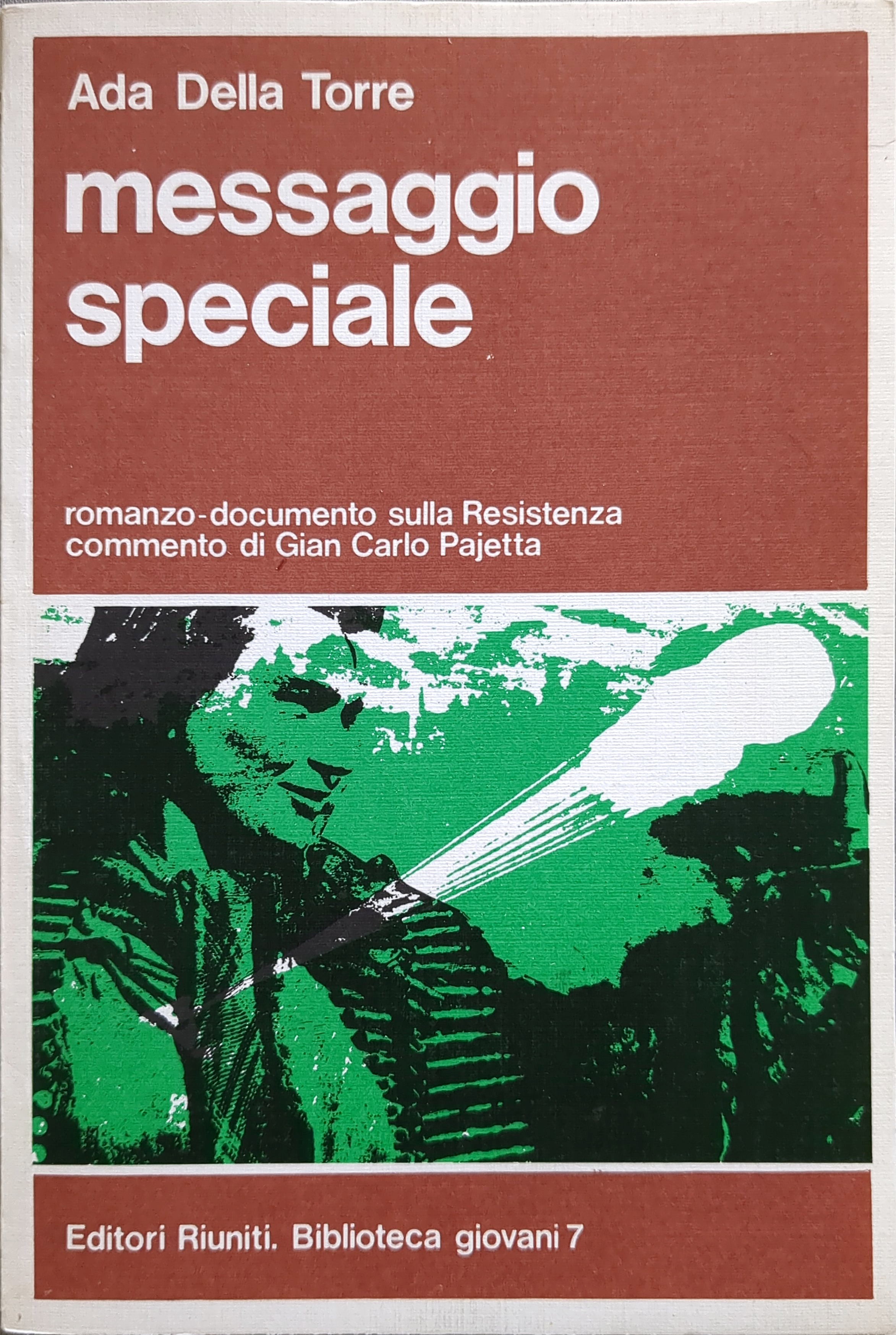 Ada Della Torre: Messaggio speciale (Paperback, italiano language, 1979, Editori Riuniti)