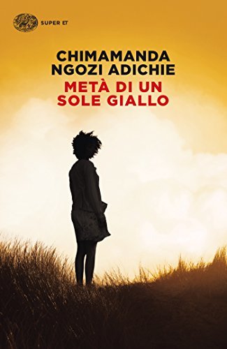 Metà di un sole giallo (Super ET) (Italian Edition)