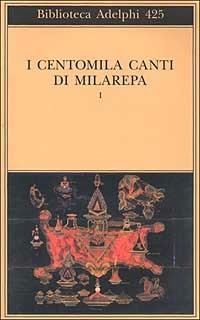 I centomila canti di Milarepa (Paperback, Italiano language, Adelphi)