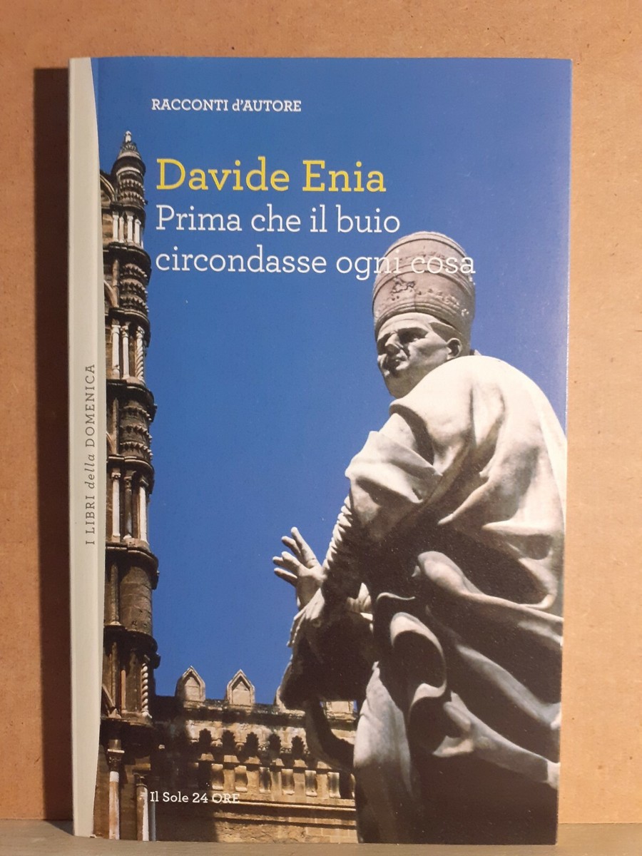 Davide Enia: Prima che il buio circondasse ogni cosa (Paperback, Italian language, 2012, Il sole 24 ore)