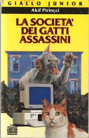 La società dei gatti assassini (Paperback, Italiano language, 1989, Mondadori)