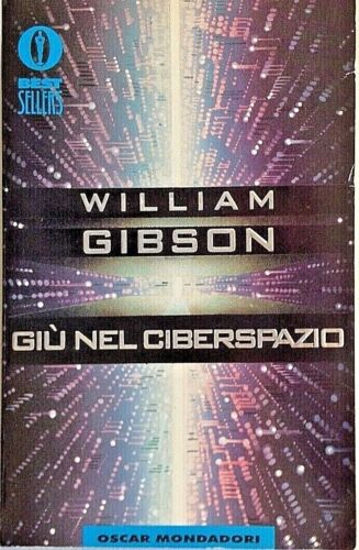 Giù nel ciberspazio (Italian language, 1995, Mondadori)