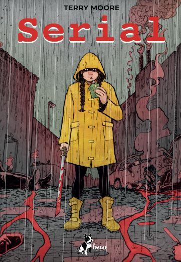 Terry Moore: Serial (GraphicNovel, Italiano language, Bao Publishing)