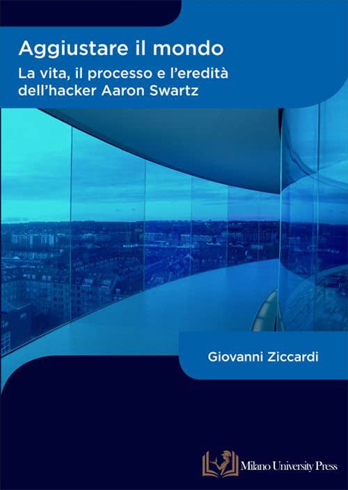 Aggiustare il mondo (Paperback, Italiano language, Milano University Press)