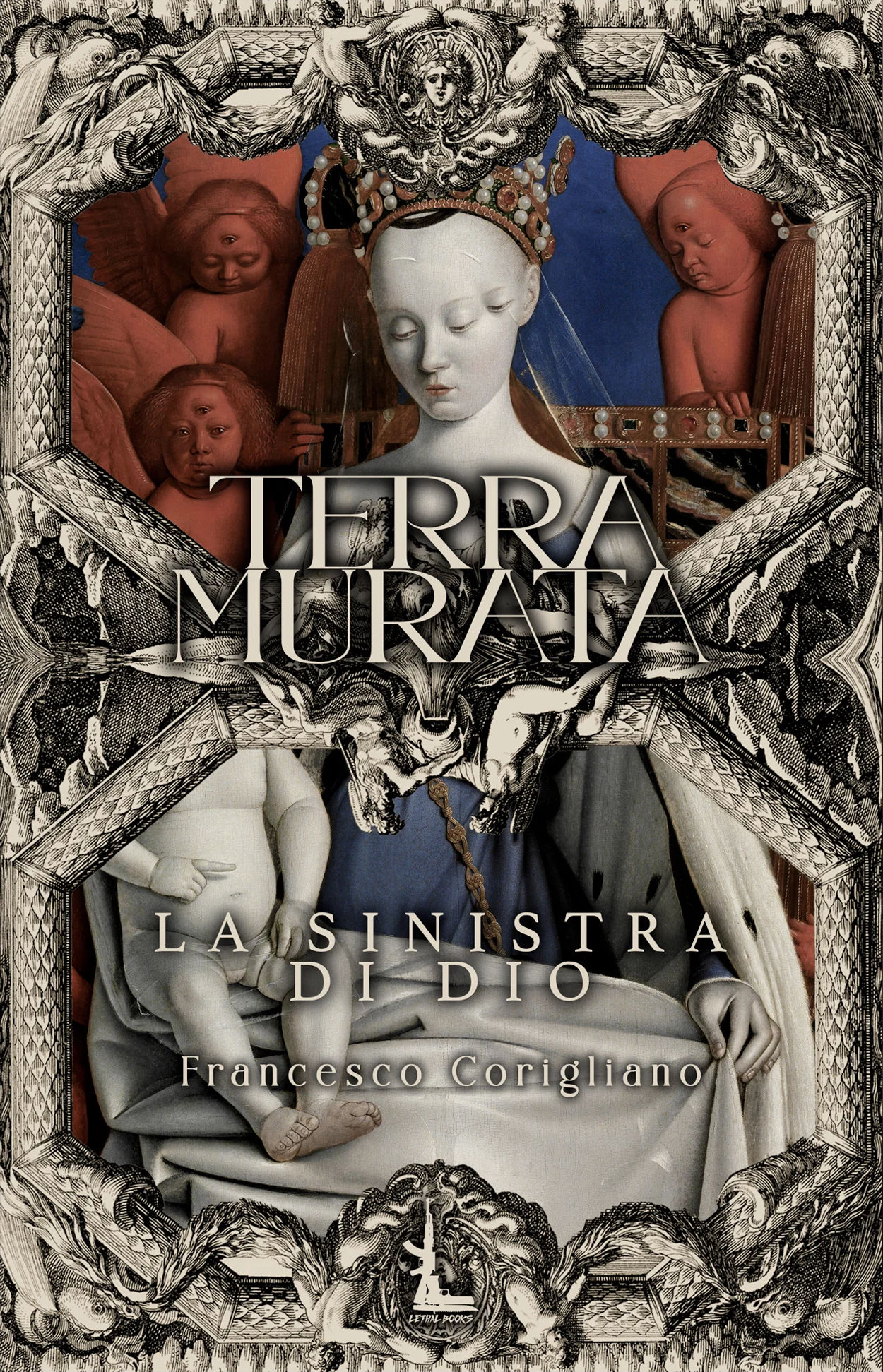 Francesco Corigliano: Terra murata. La sinistra di Dio. (Paperback, Italiano language, 2026, Lethal books)