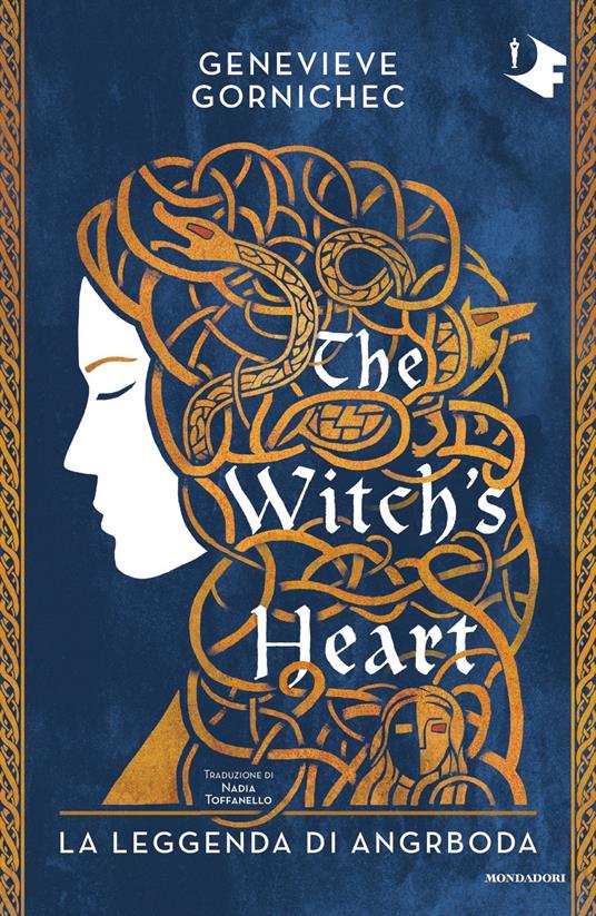 The witch's heart (Paperback, Italiano language, Mondadori)